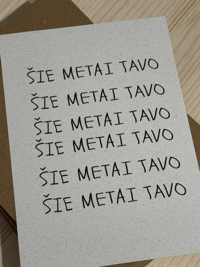 Šie metai tavo Atvirutė